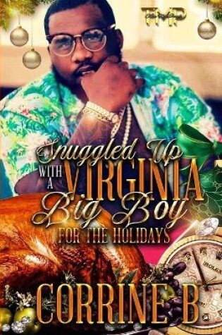 Cover of Snuggled Up with a Virginia Big Boy for the Holidays