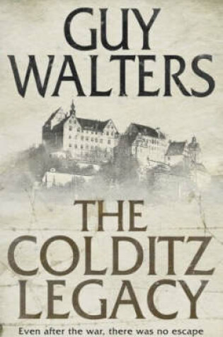 Cover of The Colditz Legacy