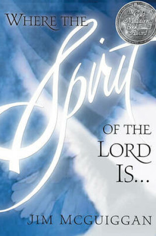 Cover of Where the Spirit of the Lord is . . .