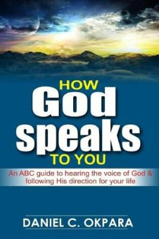 Cover of How God Speaks to You