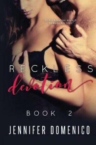 Cover of Reckless Devotion Book 2