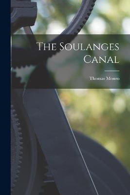 Book cover for The Soulanges Canal [microform]