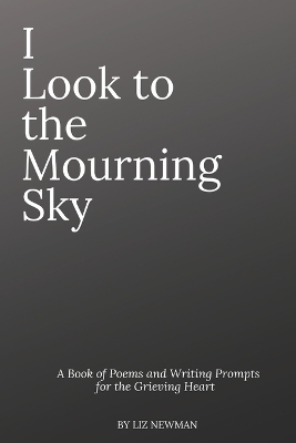 Book cover for I Look To The Mourning Sky