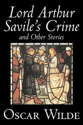 Book cover for Lord Arthur Savile's Crime and Other Stories