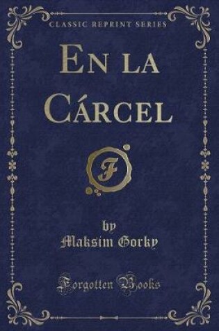 Cover of En La Cárcel (Classic Reprint)