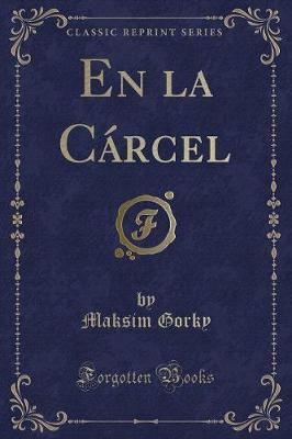 Book cover for En La Cárcel (Classic Reprint)