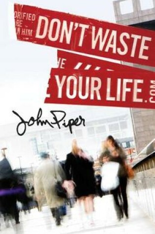 Cover of Don't Waste Your Life (Pack of 25)