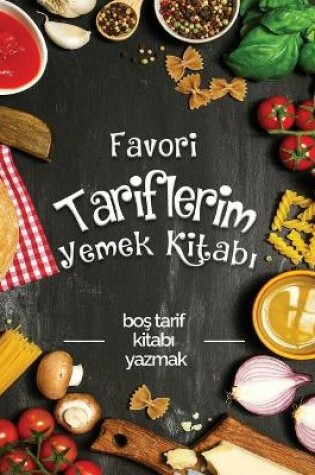 Cover of Favori tariflerim yemek kitabi