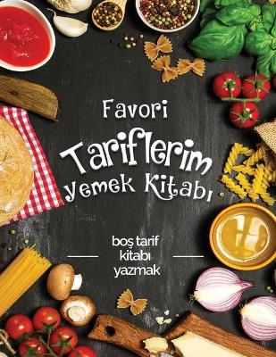 Book cover for Favori tariflerim yemek kitabi