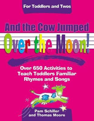 Book cover for And the Cow Jumped Over the Moon!