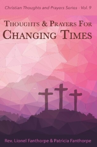 Cover of Thoughts and Prayers for Changing Times