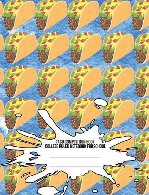 Cover of Taco Composition Book