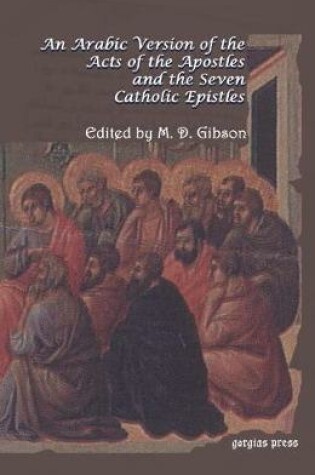 Cover of An Arabic Version of the Acts of the Apostles and the Seven Catholic Epistles