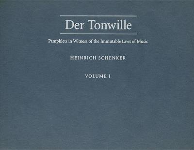 Book cover for Tonwille, Der: Pamphlets in Witness of the Immutable Laws of Music Volume I: Issues 1-5 (1921-1923)