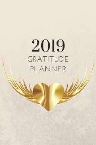 Cover of 2019 Metallic Gold Gratitude Journal Daily Planner