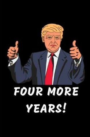 Cover of Four More Years!
