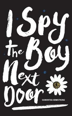 Book cover for I Spy the Boy Next Door