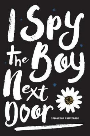 Cover of I Spy the Boy Next Door