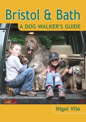Book cover for Bristol & Bath - a Dog Walker's Guide