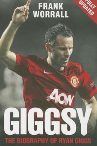 Cover of Giggsy: The Biography of Ryan Giggs