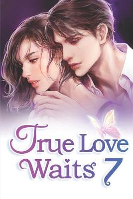 Book cover for True Love Waits 7