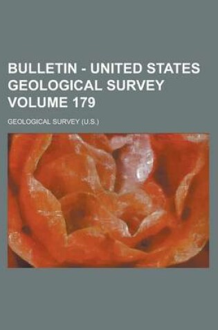 Cover of Bulletin - United States Geological Survey Volume 179