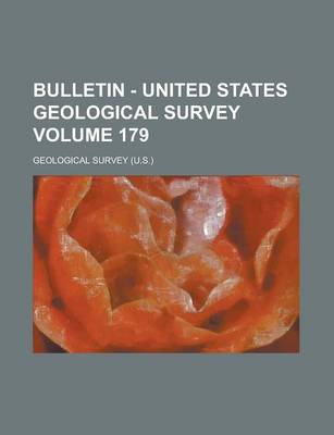 Book cover for Bulletin - United States Geological Survey Volume 179