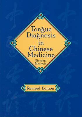 Book cover for Tongue Diagnosis in Chinese Medicine