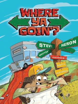 Book cover for Where ya Goin