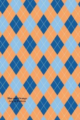 Cover of Blue and Orange Argyle Pattern