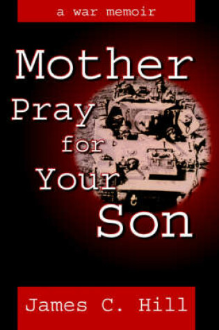 Cover of Mother Pray for Your Son