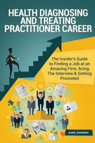 Cover of Health Diagnosing and Treating Practitioner Career Career (Special Edition)