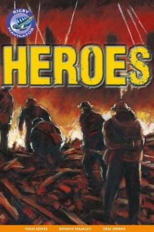 Cover of Navigator New Guided Reading Fiction Year 4, Heroes