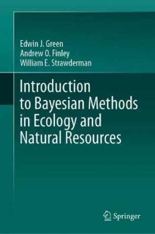 Cover of Introduction to Bayesian Methods in Ecology and Natural Resources