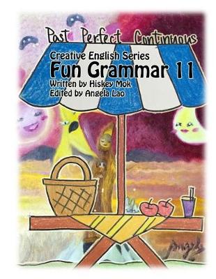 Cover of Fun Grammar 11 Past Perfect Continuous