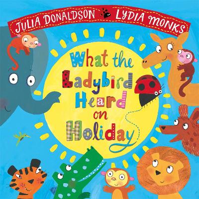 Book cover for What the Ladybird Heard on Holiday