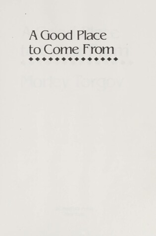 Cover of A Good Place to Come from