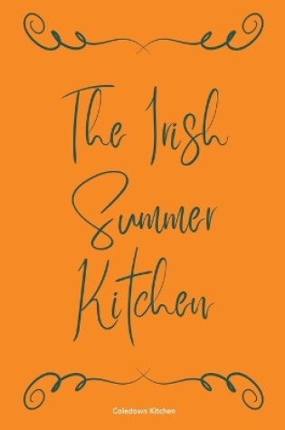 Cover of The Irish Summer Kitchen