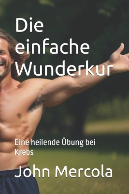 Book cover for Die einfache Wunderkur