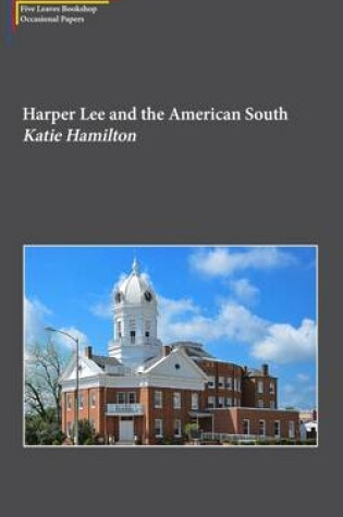 Cover of Harper Lee and the American South