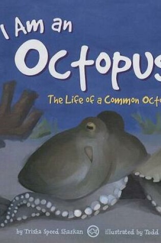 Cover of I Am an Octopus