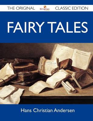 Book cover for Fairy Tales - The Original Classic Edition