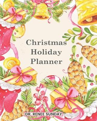 Book cover for Christmas Holiday Planner & Jounral