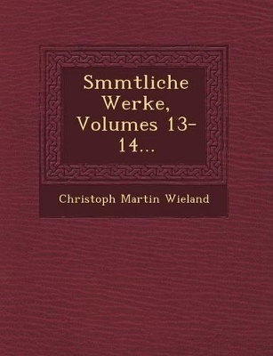 Book cover for S Mmtliche Werke, Volumes 13-14...