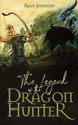 Book cover for The Legend of the Dragon Hunter