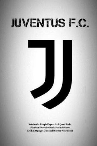 Cover of Juventus F.C. Notebook