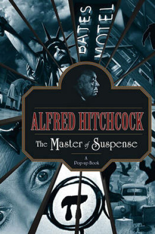 Cover of Alfred Hitchcock: The Master of Suspense