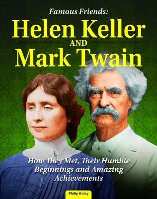 Book cover for Famous Friends: Helen Keller and Mark Twain