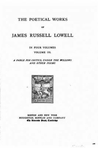 Cover of The Poetical Works of James Russell Lowel - Volume III