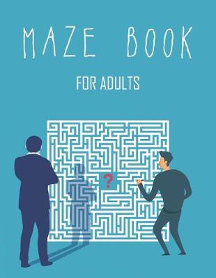 Book cover for Maze Book for Adults